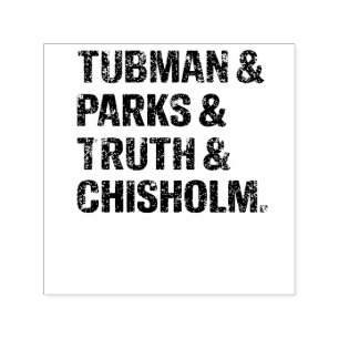 Black History: Tubman, Parks, Truth, Chisolm Self-inking Stamp
