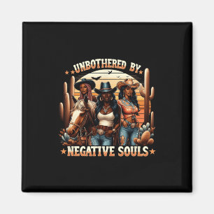 Black History Unbothered By Negative Souls Black C Magnet