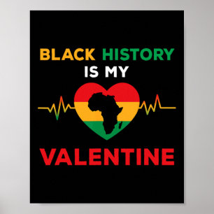 Black History Valentine Funny Black History Month Poster