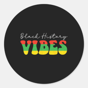 Black History Vibes Black History Month Vintage Me Classic Round Sticker