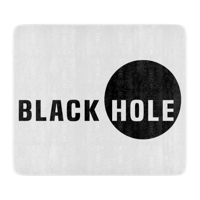 Black Hole Cutting Board (Front)