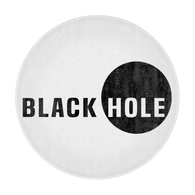 Black Hole Cutting Board (Front)
