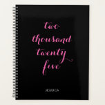 Black Hot Pink 2025 Two Thousand Twenty Five Planner<br><div class="desc">Minimalist black and hot pink personalised text.
The typography can be changed to read a year other than "two thousand twenty five".
Update or customise it for another year or purpose.
Her name is in a modern all caps font style.
Customise the colours to black and white.</div>