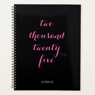 Black Hot Pink 2025 Two Thousand Twenty Five Planner