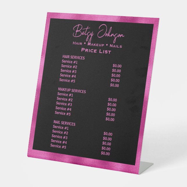 Black & Hot Pink Faux Foil Beauty Salon Price List Pedestal Sign (Front)