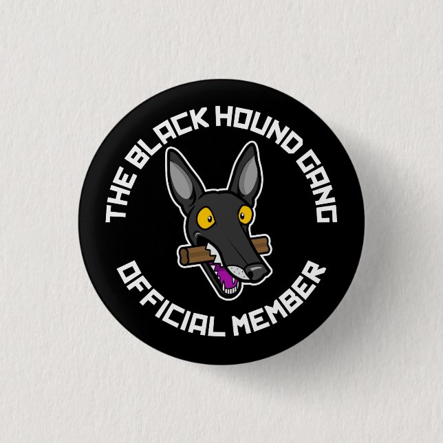Black Hound Gang 3 Cm Round Badge (Front)