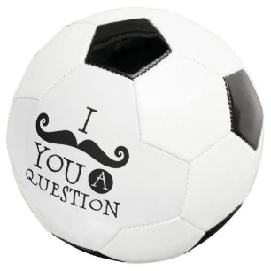 Black I moustache you a question Soccer Ball