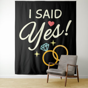 Black I Said Yes Engagement Party Tapestry