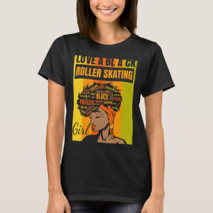 Black Independence Day - Love a Black Roller Skati T-Shirt