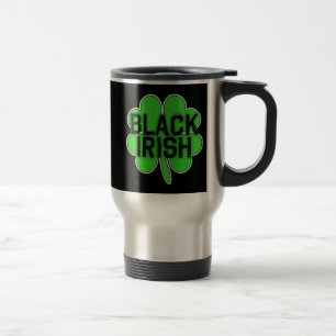 Black Irish with Big Shamrock for St Patricks Day Travel Mug
