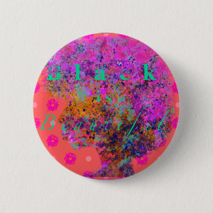 Black is Beautiful 6 Cm Round Badge