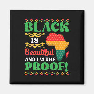 Black Is Beautiful And I'm The Proof African Ameri Magnet