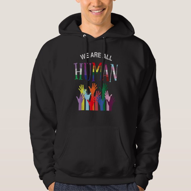 Black Is Beautiful Black History Month  We Are All Hoodie (Front)
