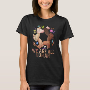Black Is Beautiful Black History Month We Are All  T-Shirt