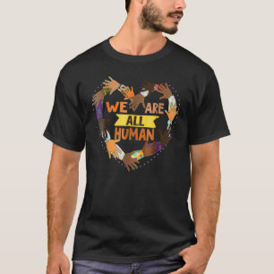 Black Is Beautiful Black History Month We Are All  T-Shirt