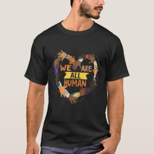 Black Is Beautiful Black History Month We Are All  T-Shirt