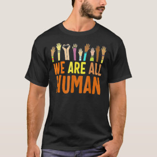 Black Is Beautiful Black History Month We Are All T-Shirt