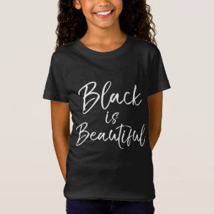 Black is Beautiful for Toddlers Cute Kid Black His T-Shirt