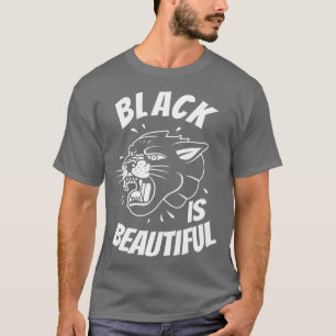 Black Is Beautiful Panther Black Cat T-Shirt