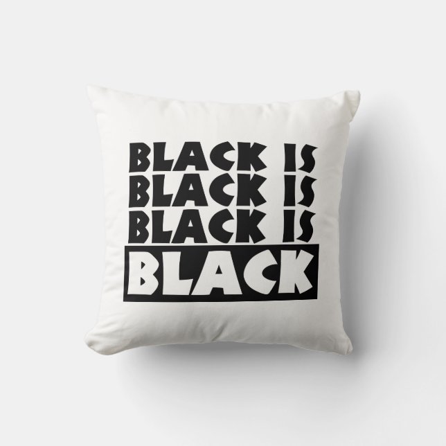 Black Is Black Cushion (Front)