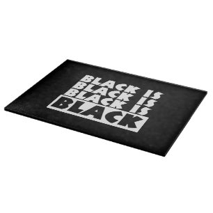 Black Is Black Cutting Board