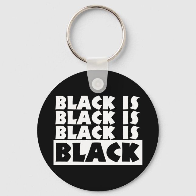 Black Is Black Key Ring (Front)