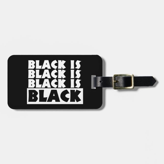 Black Is Black Luggage Tag (Front Horizontal)