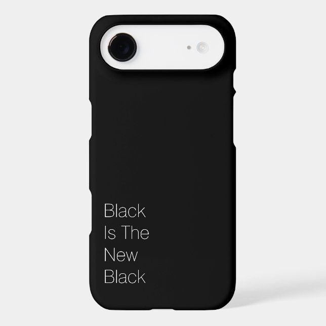 "Black Is The New Black" customisable quote Case-Mate iPhone Case (Back)