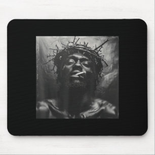 Black Jesus Smokes, Christianity, Church, Christ, Mouse Pad