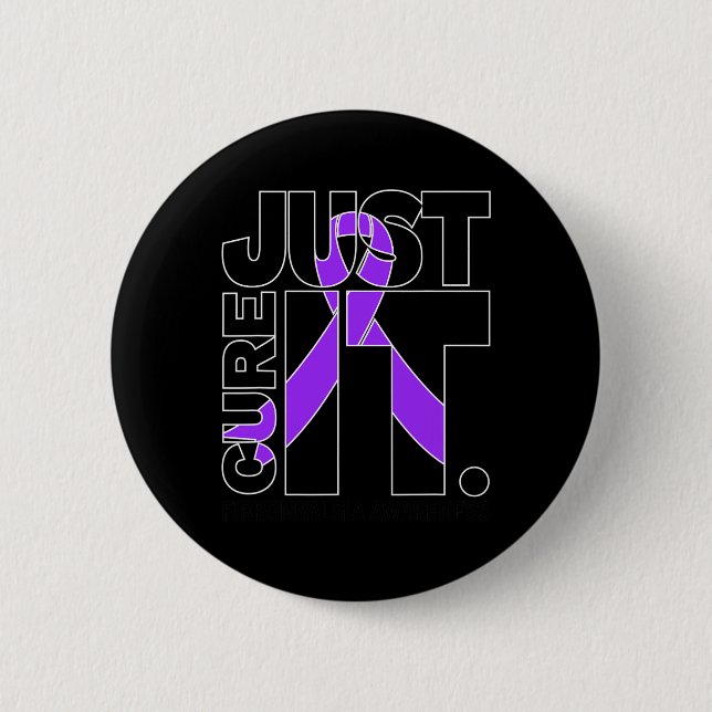 Black Just Cure Fibromyalgia Awareness  6 Cm Round Badge (Front)