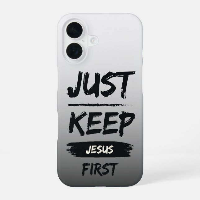 Black Just Keep Jesus First iPhone 16 Case (Back)