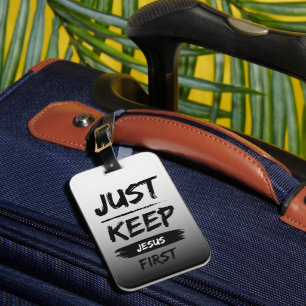Black Just Keep Jesus First Luggage Tag