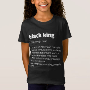 Black King Definition African Pride History Month T-Shirt