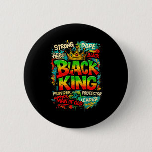 Black King Man Of God Strong Leader Melanin Black  6 Cm Round Badge