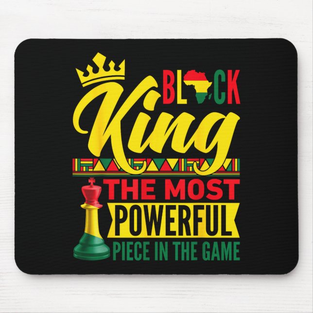 Black King Most Powerful Piece In Game Black Histo Mouse Pad (Front)