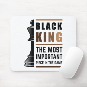 Black King The Most Important Piece In The Game 2 Mouse Pad