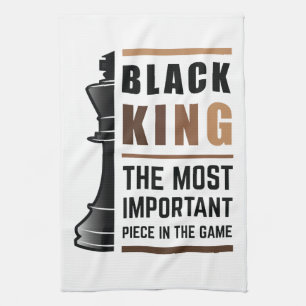 Black King The Most Important Piece In The Game 2 Tea Towel