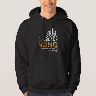 Black King The Most Powerful Piece In The Game His Hoodie