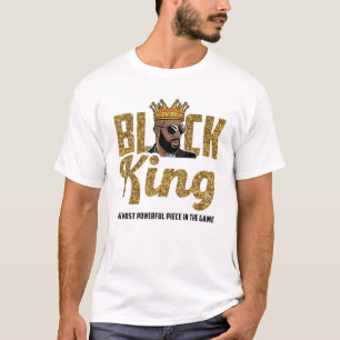 Black King The Most Powerful Piece In The Game Men T-Shirt