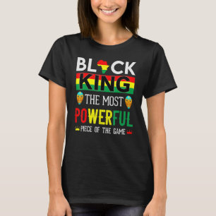 Black King The Most Powerful Piece in The Game Men T-Shirt