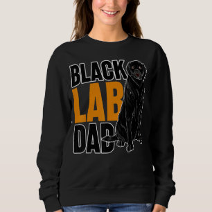 Black Lab Dad Dog   Animal Pet Daddy Black Labrado Sweatshirt