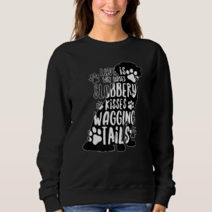 Black Labrador Paw Retriever Love My Dog Saying Qu Sweatshirt