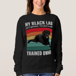 Black Labrador Retriever Dog Lab Owner Trainer Vin Sweatshirt