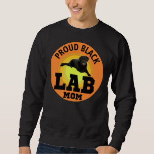 Black Labrador Retriever Dog Pet Lab Animal Mum Sweatshirt