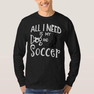 Black Labrador Retriever Dog Soccer Player Saying T-Shirt