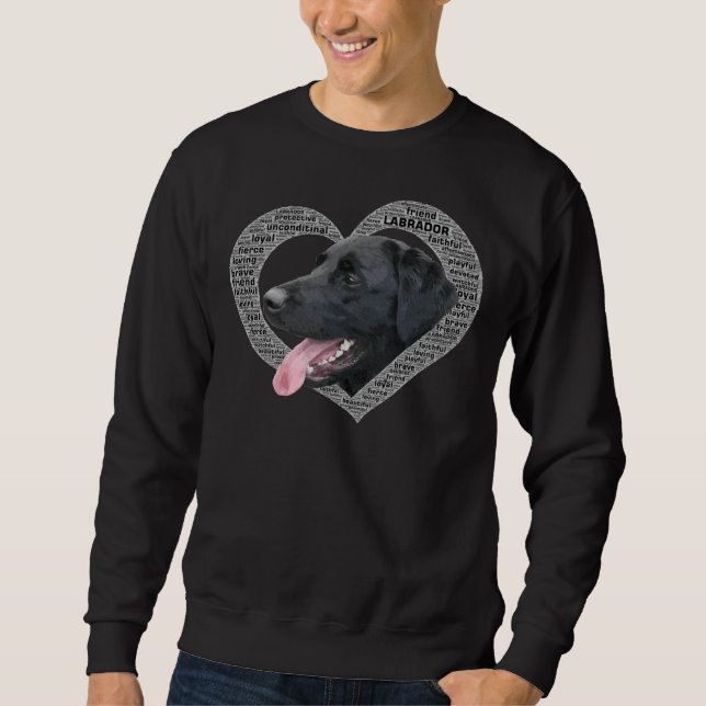 Black Labrador Retriever With Heart Shaped Word Sweatshirt (Front)