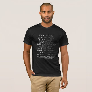 BLACK LIKE...(White Font) T-Shirt