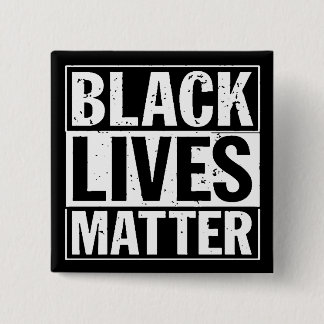 "BLACK LIVES MATTER" 15 CM SQUARE BADGE