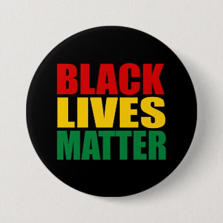 "BLACK LIVES MATTER" 3-inch 7.5 Cm Round Badge