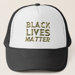 Black Lives Matter black gold modern typography Trucker Hat